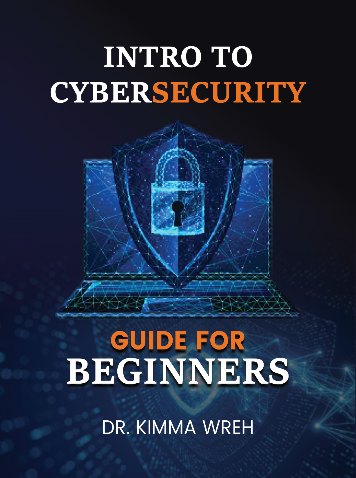 Intro to Cybersecurity: Guide for Beginners