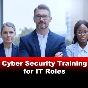 Cybersecurity Training for IT Roles